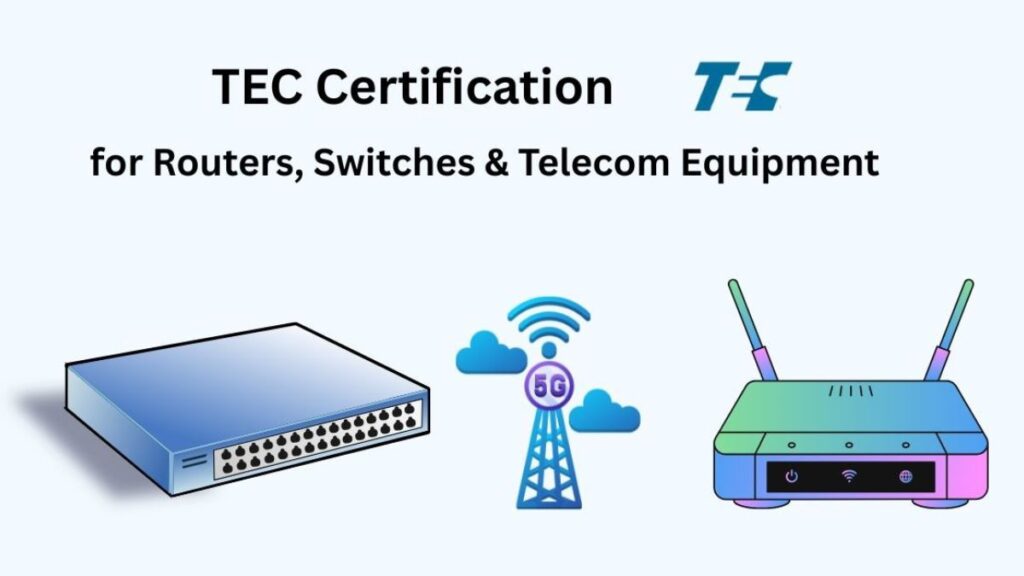 TEC Certification for Routers
